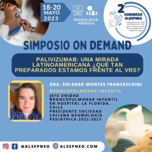 <b>Palivizumab: Una mirada latinoamericana ¿Qué tan preparados estamos frente al VRS?