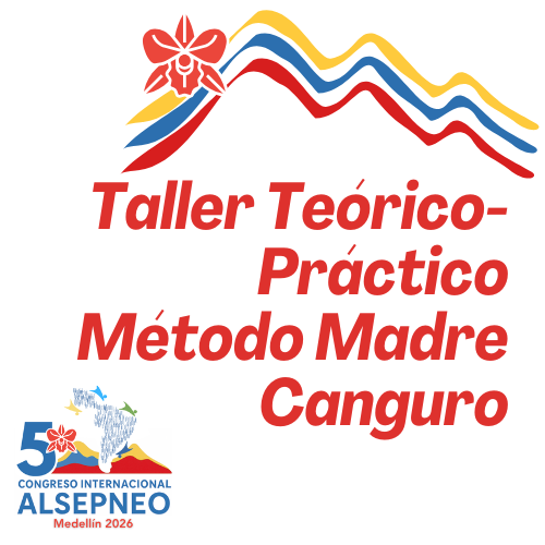 Taller Teórico-Práctico Método Madre Canguro. Dra. Ángela Lombo, Dr. René Barrera, Dra. Julietha Castro, Lic. Martha